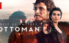 Netflix 扣人心弦的文献片《帝国的崛起：奥斯曼》 2季 全 (2020~2022)HD1080P 英语中字 ：